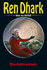 REN DHARK � Weg ins Weltall